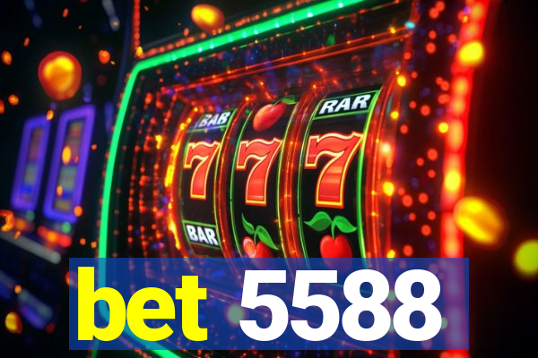 bet 5588